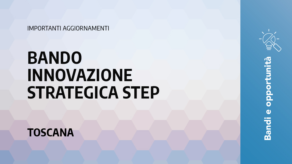 Immagine rappresentativa di Bando Innovazione strategica STEP – Regione Toscana