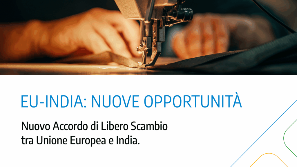 Immagine rappresentativa di EU–India: opportunità che crescono, mercati che si aprono… e l’IP che fa la differenza