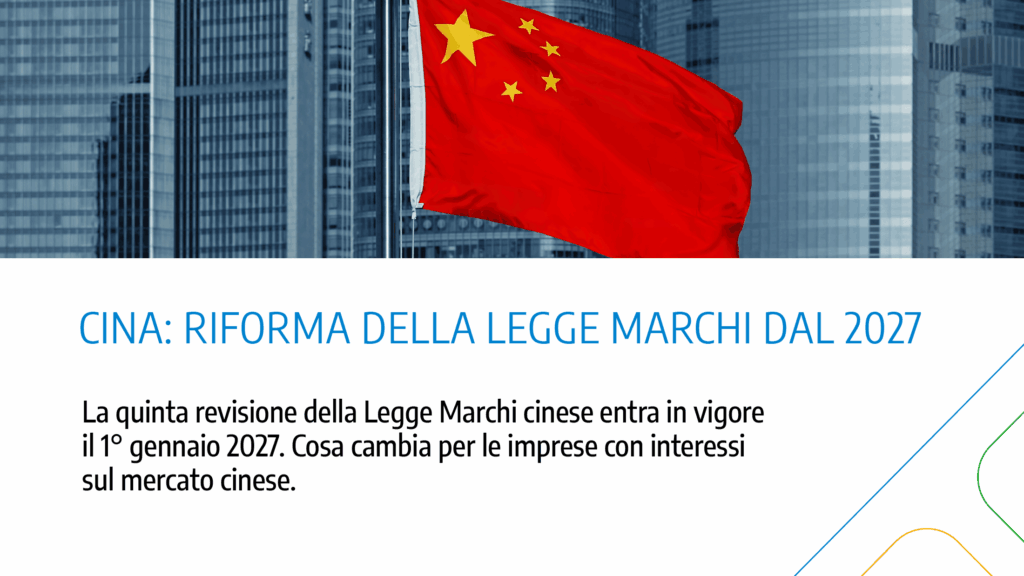 Immagine rappresentativa di Riforma della Legge Marchi cinese: cosa cambia dal 2027 e quali conseguenze pratiche per le imprese