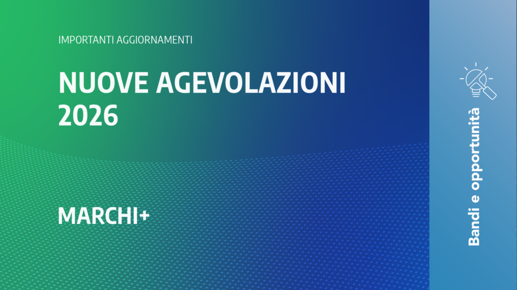 Immagine rappresentativa di Nuove agevolazioni Marchi+ 2026